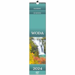 Kalendarz 2024 paskowy do notatek terminarz Woda w Przyrodzie